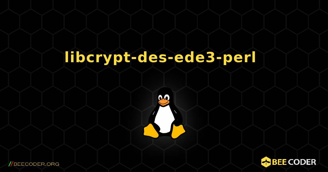 libcrypt-des-ede3-perl  のインストール方法. Linux