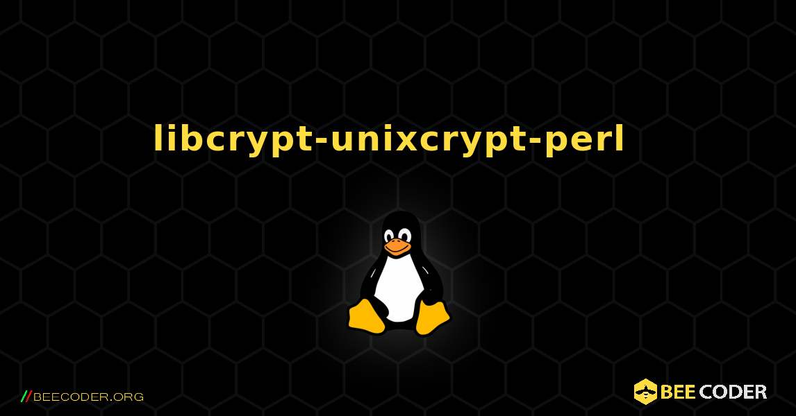 libcrypt-unixcrypt-perl  のインストール方法. Linux