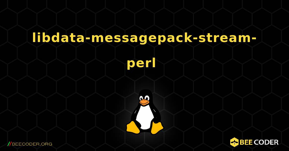 libdata-messagepack-stream-perl  のインストール方法. Linux