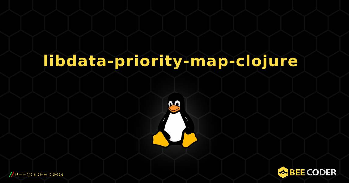 libdata-priority-map-clojure  のインストール方法. Linux