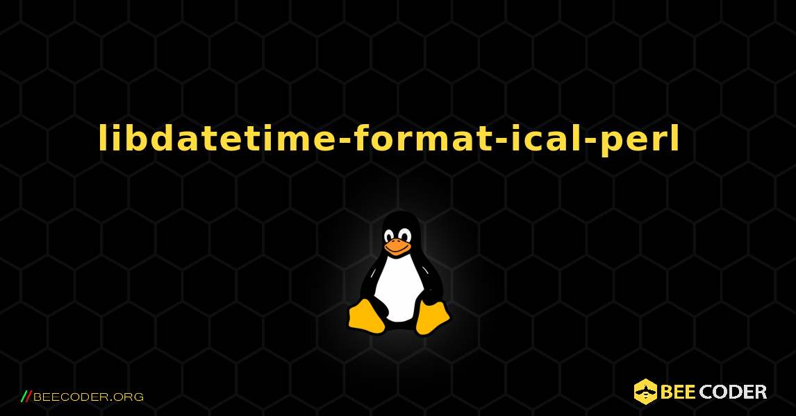 libdatetime-format-ical-perl  のインストール方法. Linux