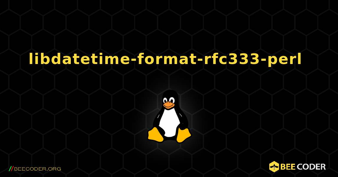 libdatetime-format-rfc333-perl  のインストール方法. Linux