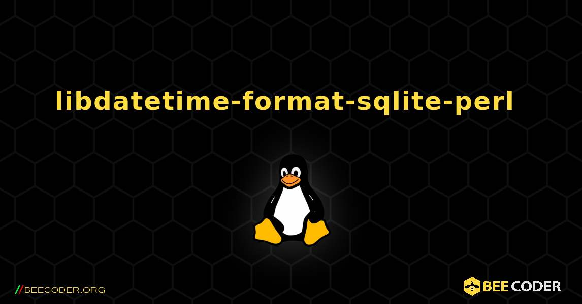 libdatetime-format-sqlite-perl  のインストール方法. Linux