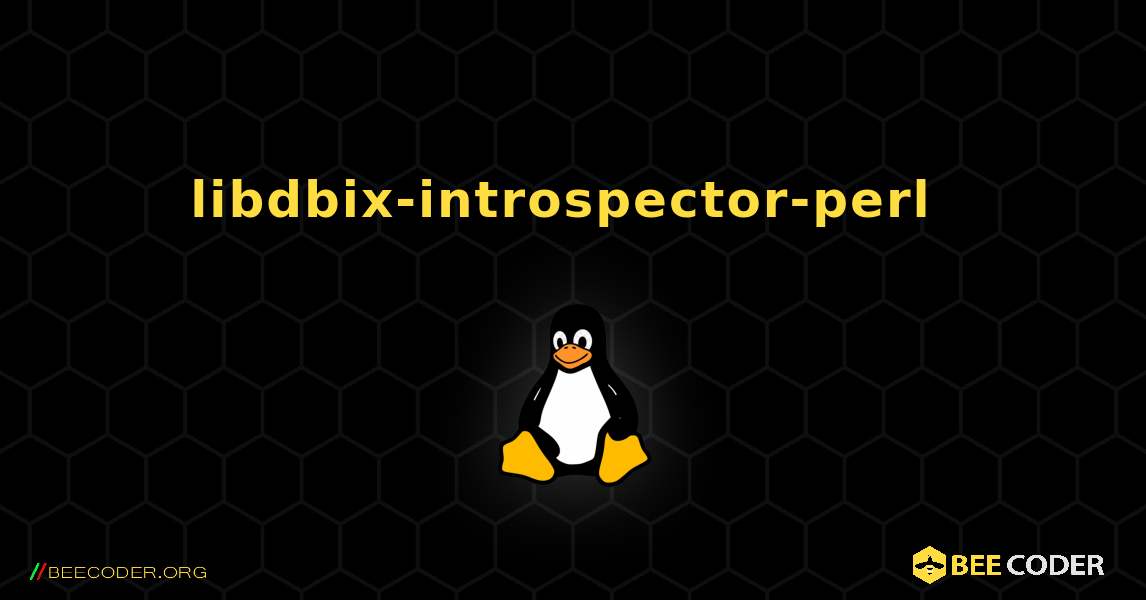 libdbix-introspector-perl  のインストール方法. Linux