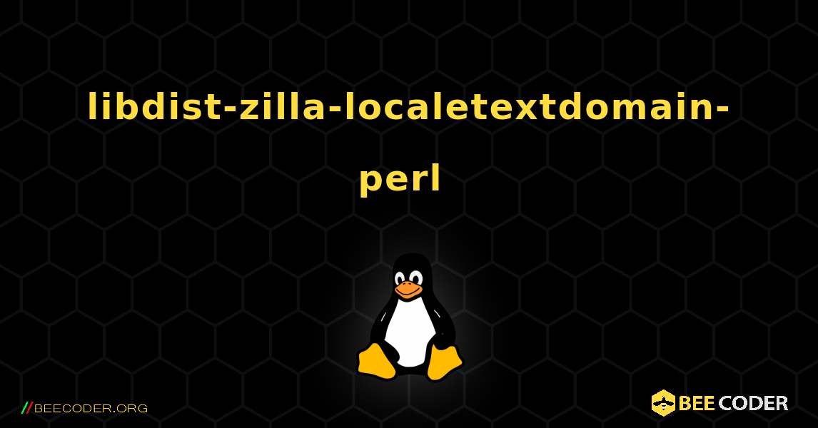 libdist-zilla-localetextdomain-perl  のインストール方法. Linux