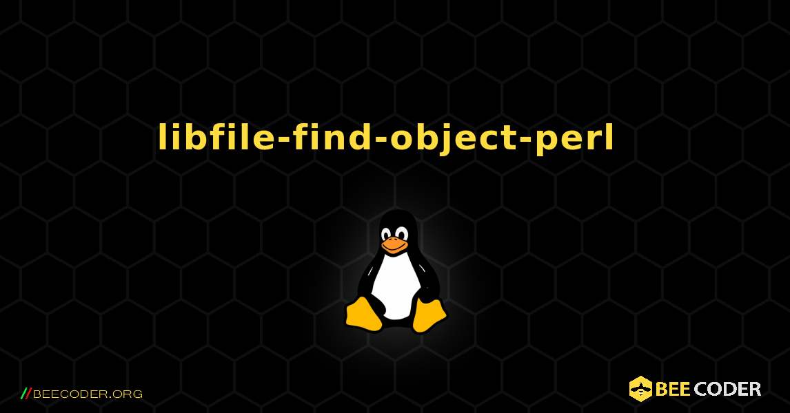 libfile-find-object-perl  のインストール方法. Linux