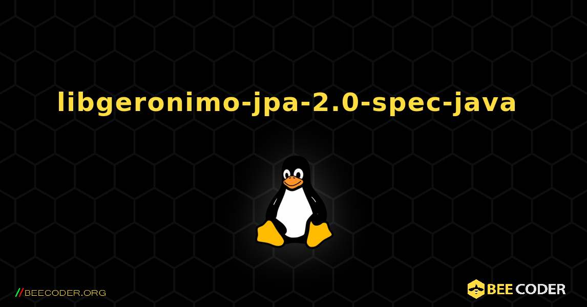 libgeronimo-jpa-2.0-spec-java  のインストール方法. Linux