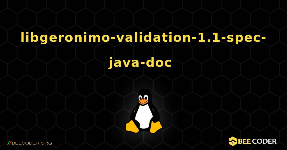 libgeronimo-validation-1.1-spec-java-doc  のインストール方法. Linux