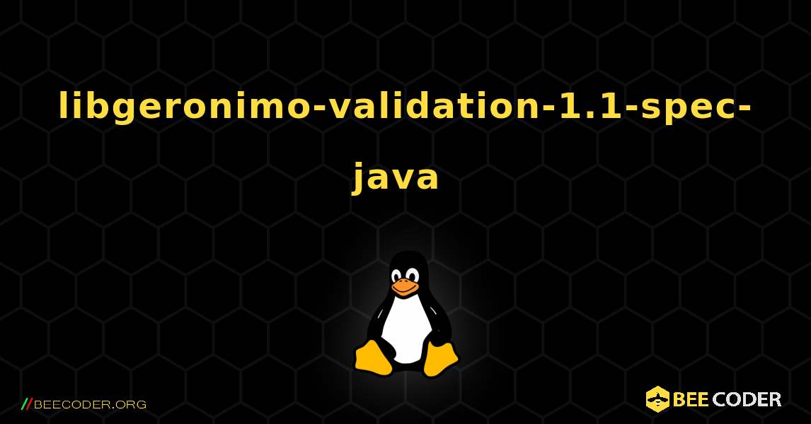 libgeronimo-validation-1.1-spec-java  のインストール方法. Linux