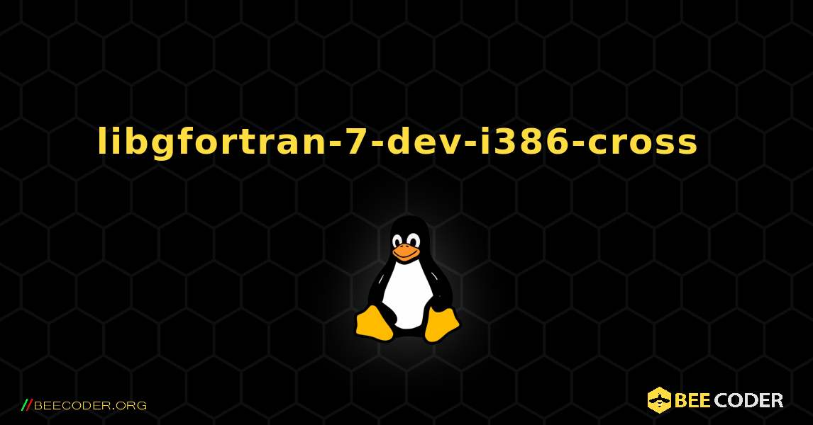 libgfortran-7-dev-i386-cross  のインストール方法. Linux