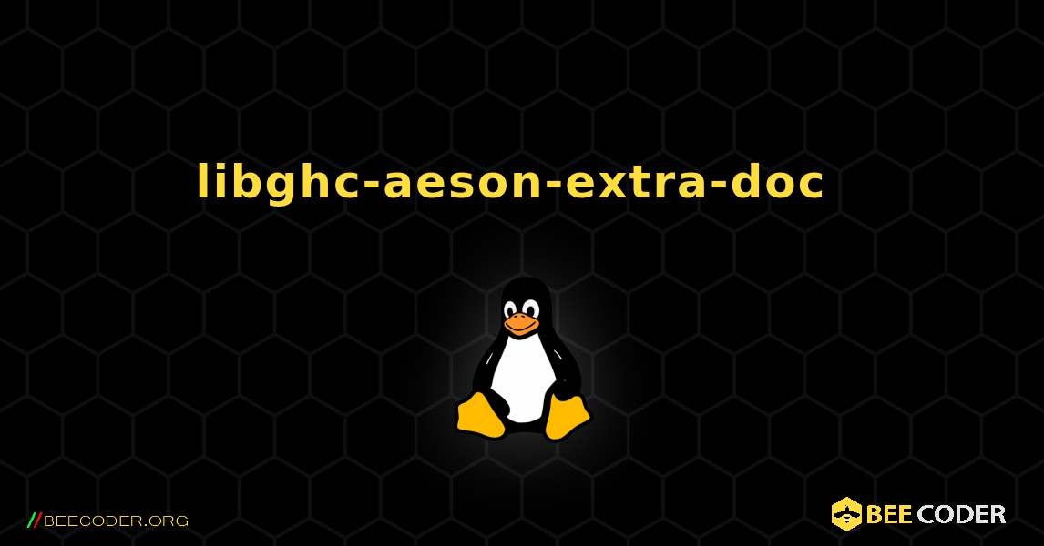 libghc-aeson-extra-doc  のインストール方法. Linux