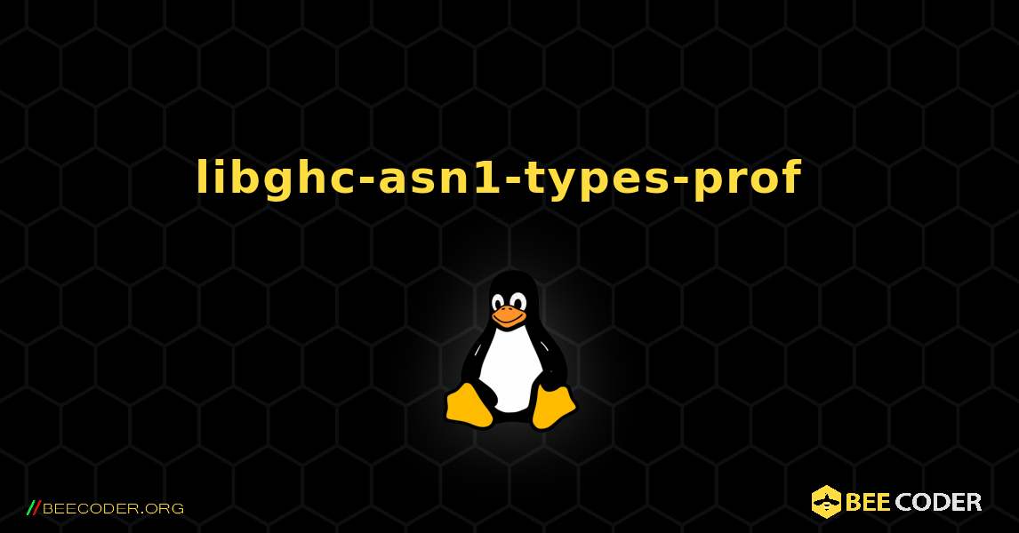 libghc-asn1-types-prof  のインストール方法. Linux