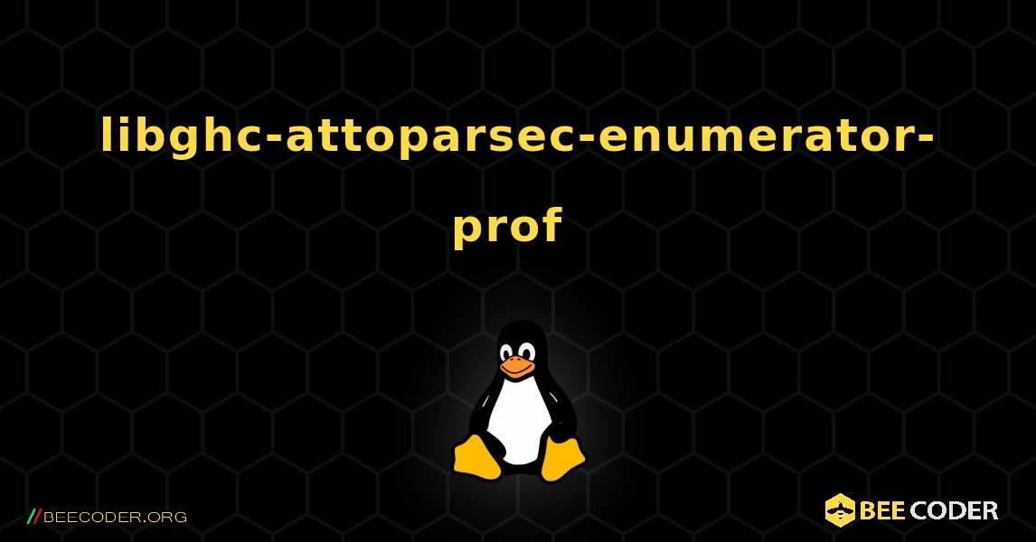 libghc-attoparsec-enumerator-prof  のインストール方法. Linux