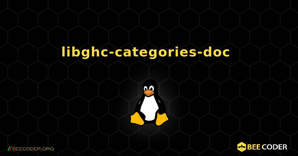 libghc-categories-doc  のインストール方法. Linux
