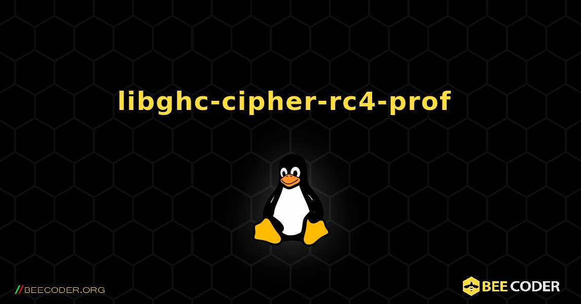 libghc-cipher-rc4-prof  のインストール方法. Linux