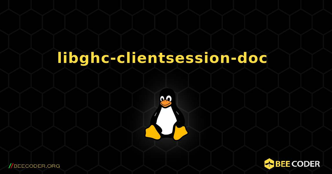 libghc-clientsession-doc  のインストール方法. Linux