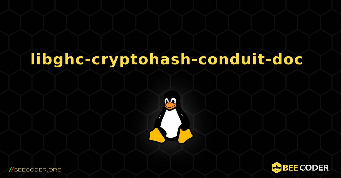 libghc-cryptohash-conduit-doc  のインストール方法. Linux