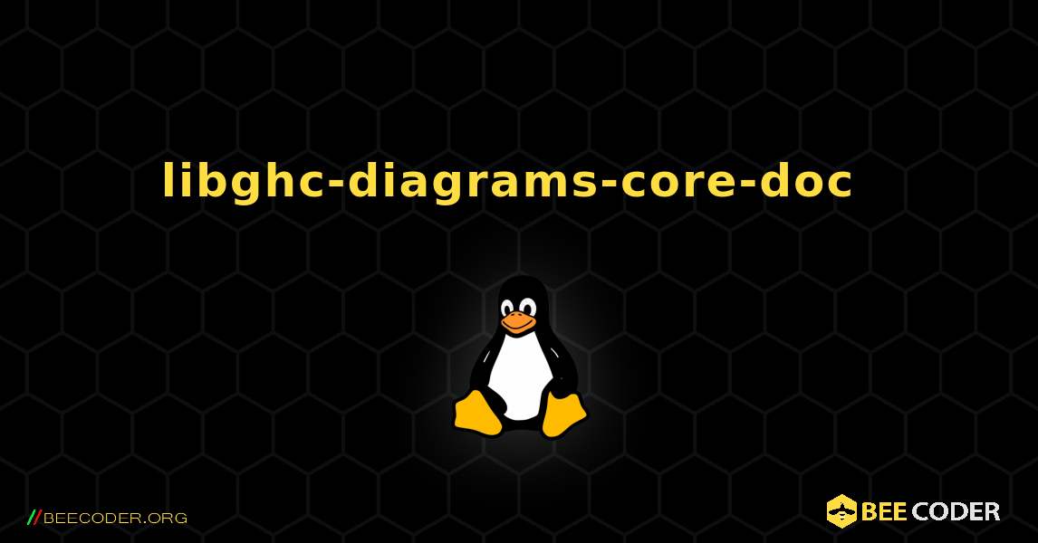 libghc-diagrams-core-doc  のインストール方法. Linux