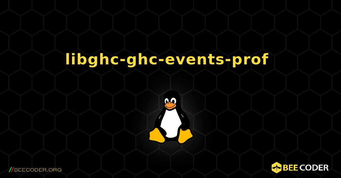 libghc-ghc-events-prof  のインストール方法. Linux