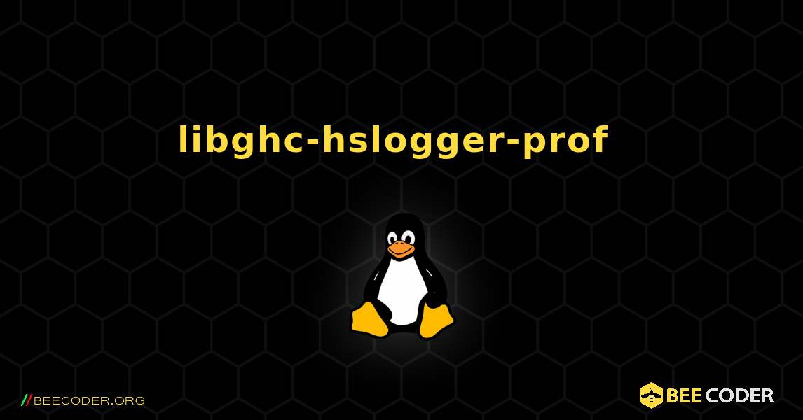 libghc-hslogger-prof  のインストール方法. Linux