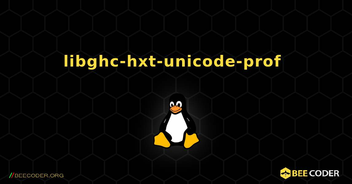 libghc-hxt-unicode-prof  のインストール方法. Linux