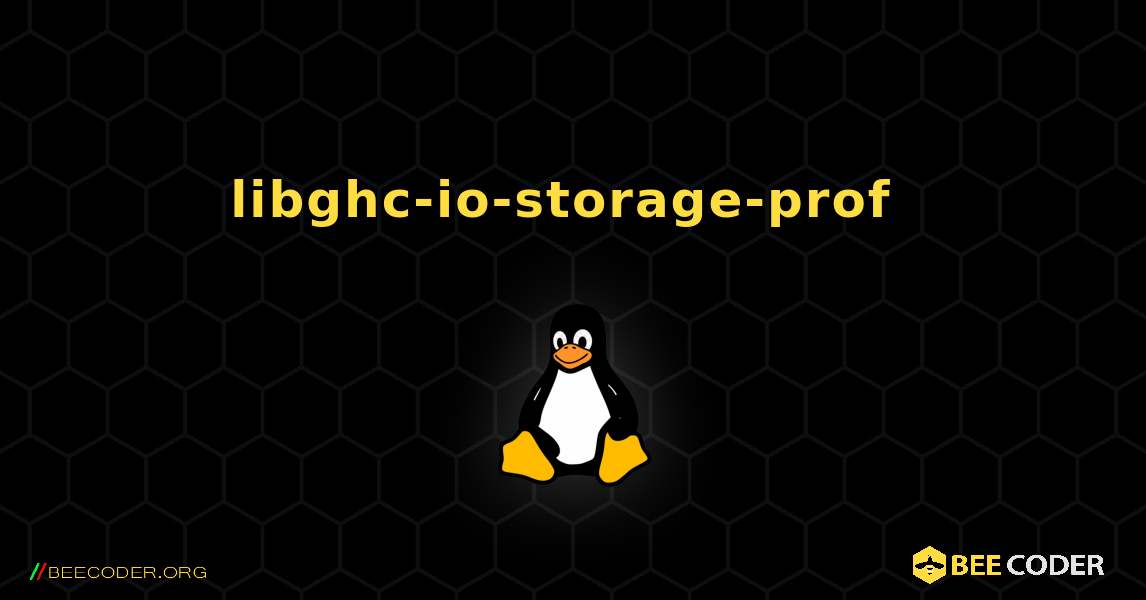libghc-io-storage-prof  のインストール方法. Linux