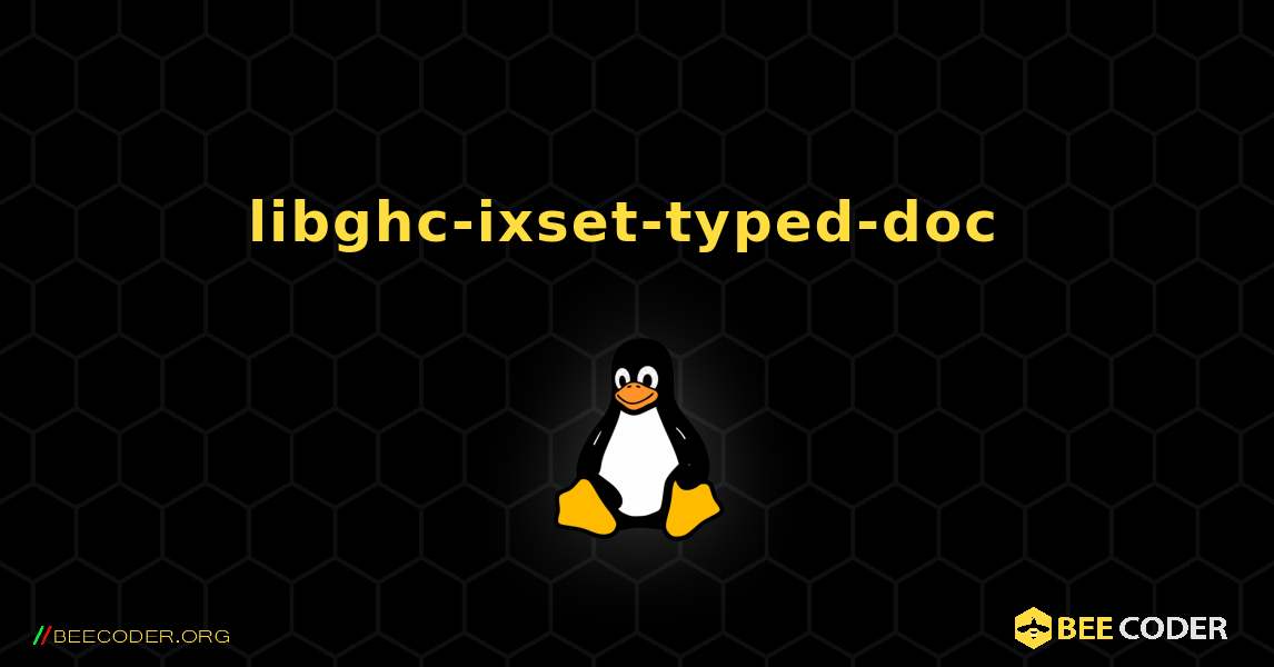 libghc-ixset-typed-doc  のインストール方法. Linux