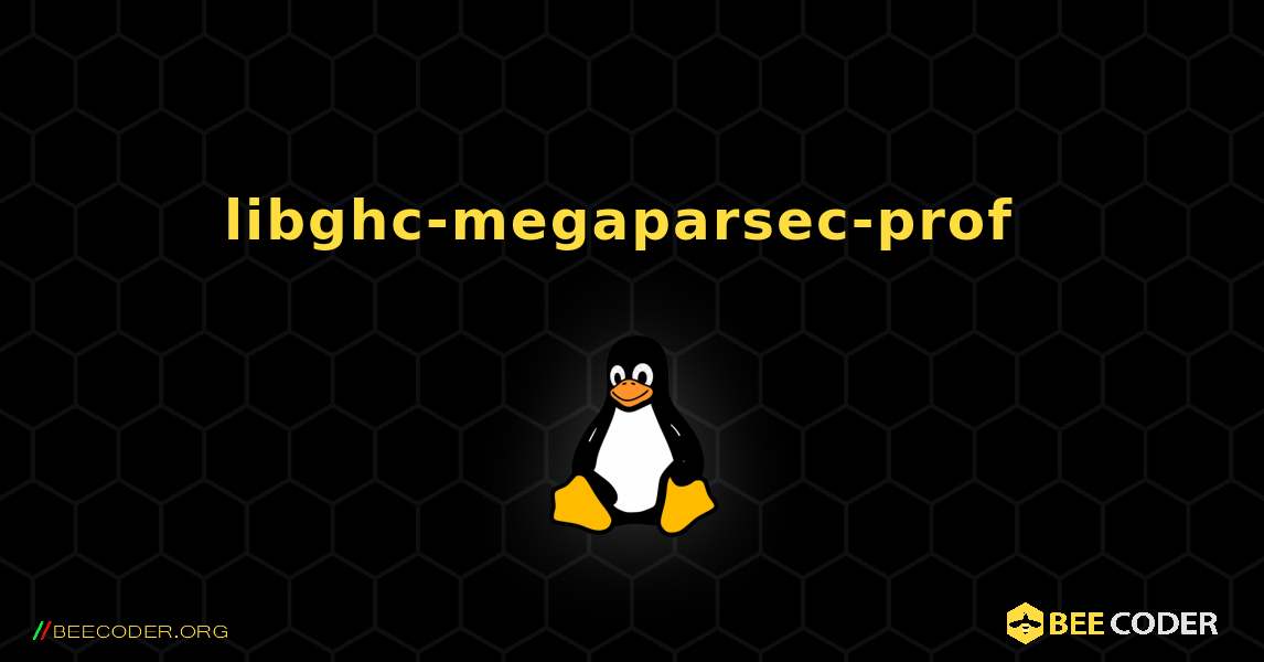 libghc-megaparsec-prof  のインストール方法. Linux