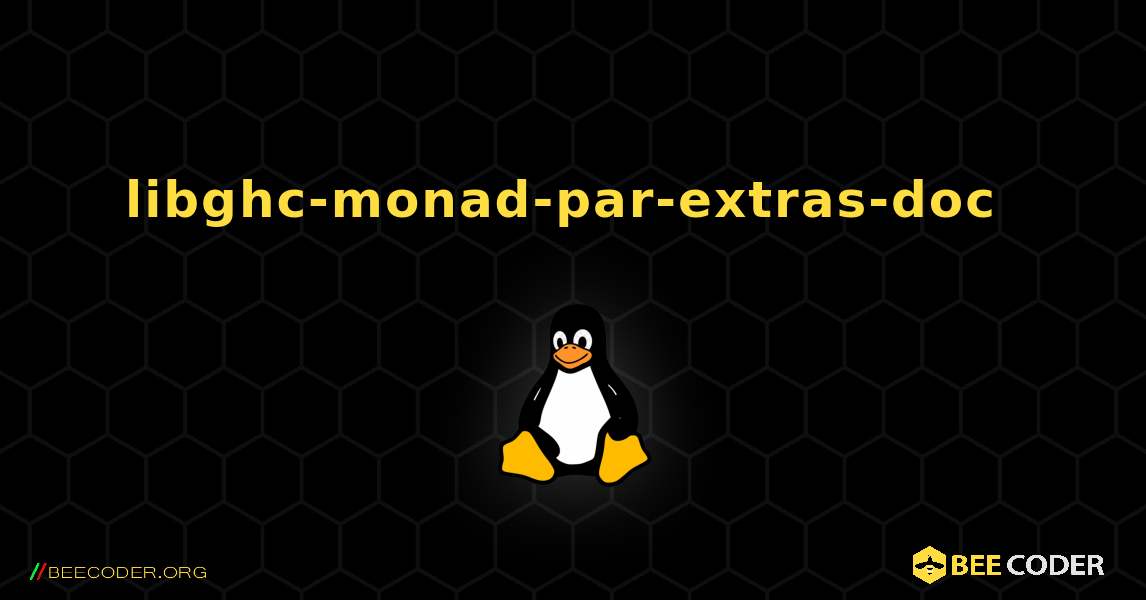 libghc-monad-par-extras-doc  のインストール方法. Linux