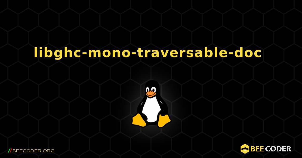 libghc-mono-traversable-doc  のインストール方法. Linux