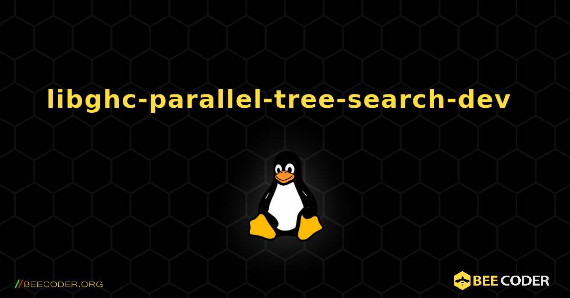 libghc-parallel-tree-search-dev  のインストール方法. Linux