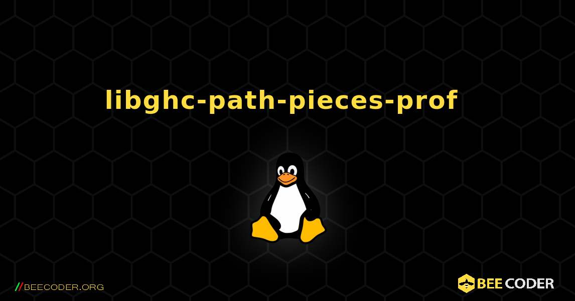 libghc-path-pieces-prof  のインストール方法. Linux