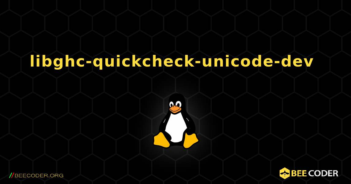 libghc-quickcheck-unicode-dev  のインストール方法. Linux
