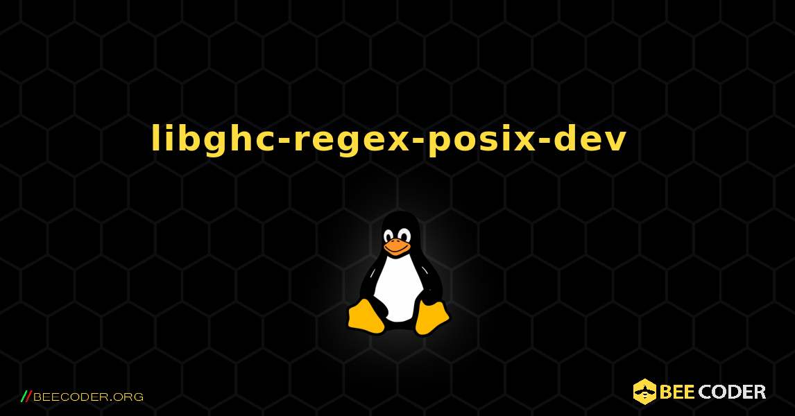 libghc-regex-posix-dev  のインストール方法. Linux