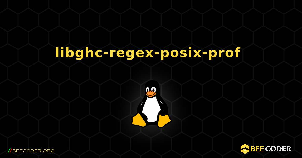 libghc-regex-posix-prof  のインストール方法. Linux