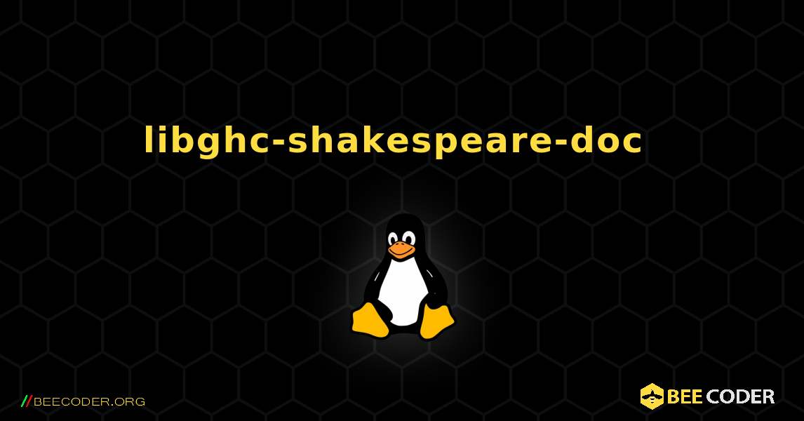 libghc-shakespeare-doc  のインストール方法. Linux