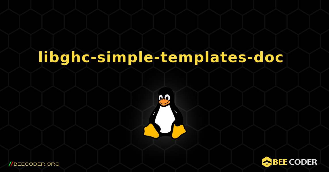 libghc-simple-templates-doc  のインストール方法. Linux