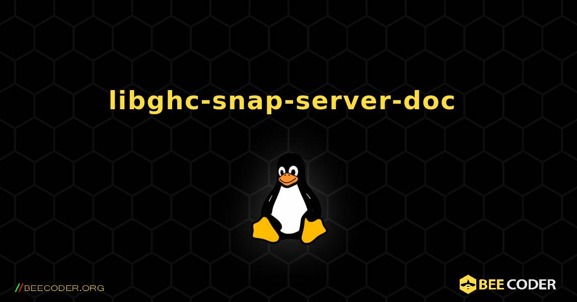 libghc-snap-server-doc  のインストール方法. Linux