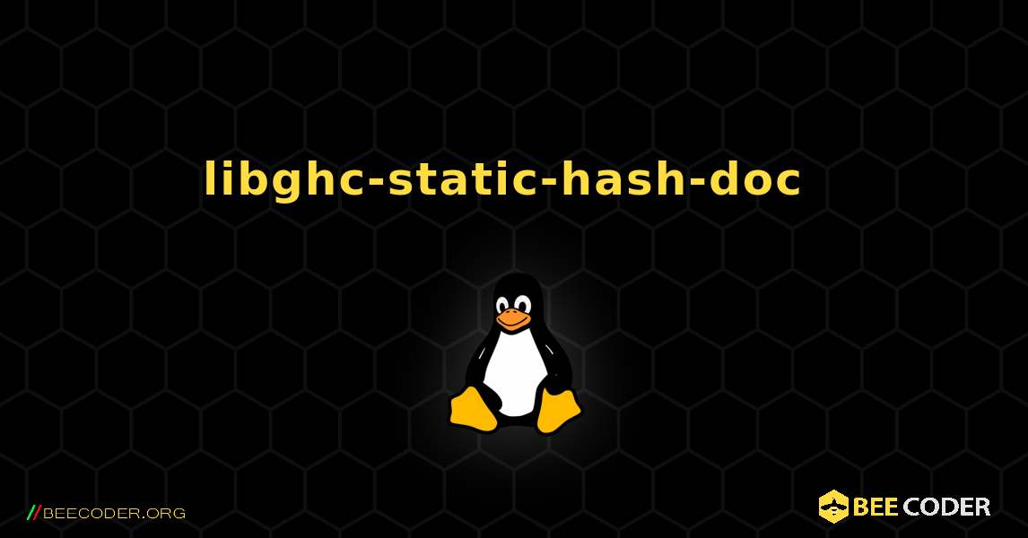 libghc-static-hash-doc  のインストール方法. Linux