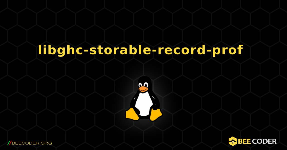 libghc-storable-record-prof  のインストール方法. Linux