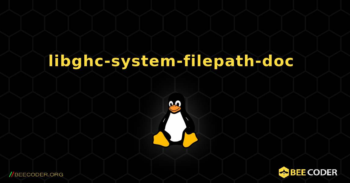 libghc-system-filepath-doc  のインストール方法. Linux