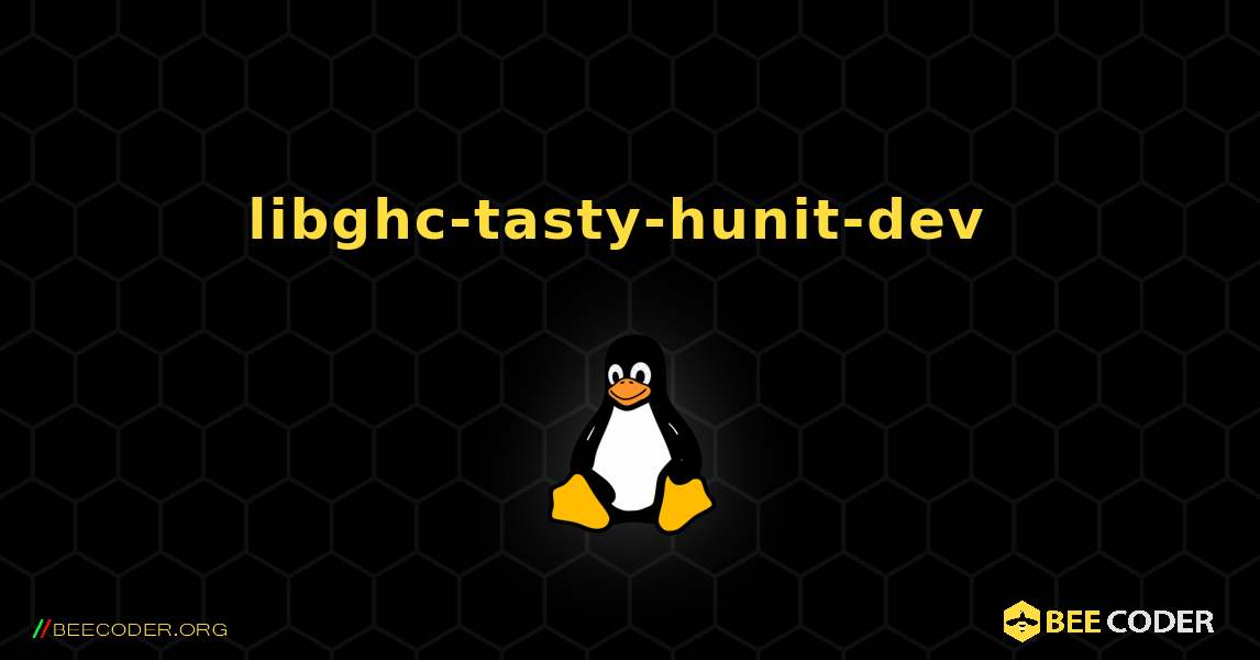 libghc-tasty-hunit-dev  のインストール方法. Linux