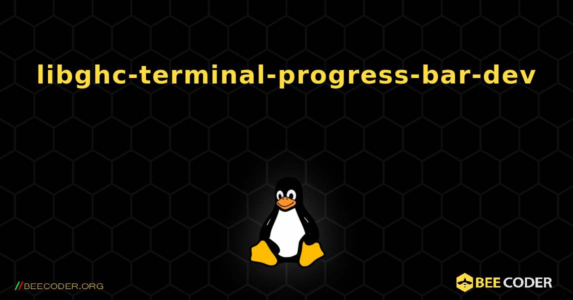 libghc-terminal-progress-bar-dev  のインストール方法. Linux