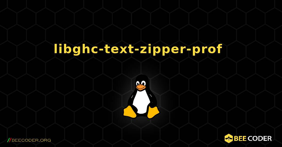 libghc-text-zipper-prof  のインストール方法. Linux