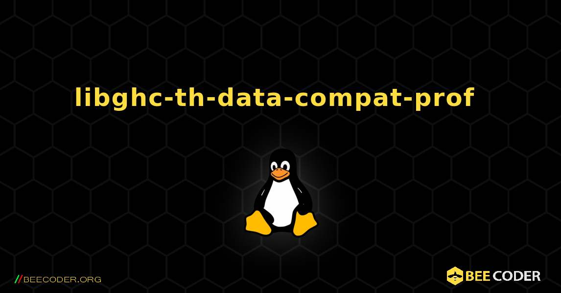 libghc-th-data-compat-prof  のインストール方法. Linux