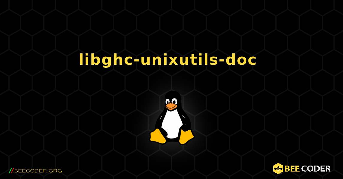libghc-unixutils-doc  のインストール方法. Linux