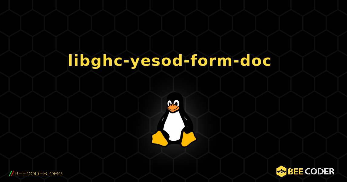 libghc-yesod-form-doc  のインストール方法. Linux