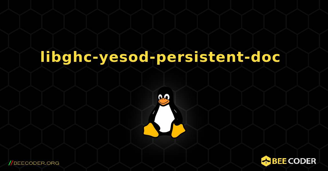 libghc-yesod-persistent-doc  のインストール方法. Linux