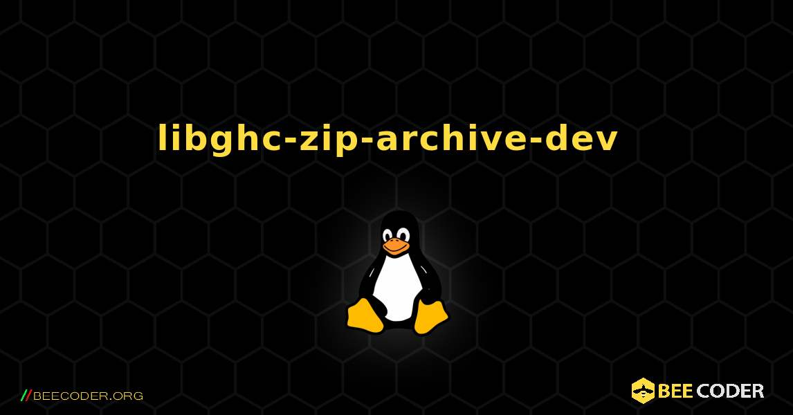 libghc-zip-archive-dev  のインストール方法. Linux