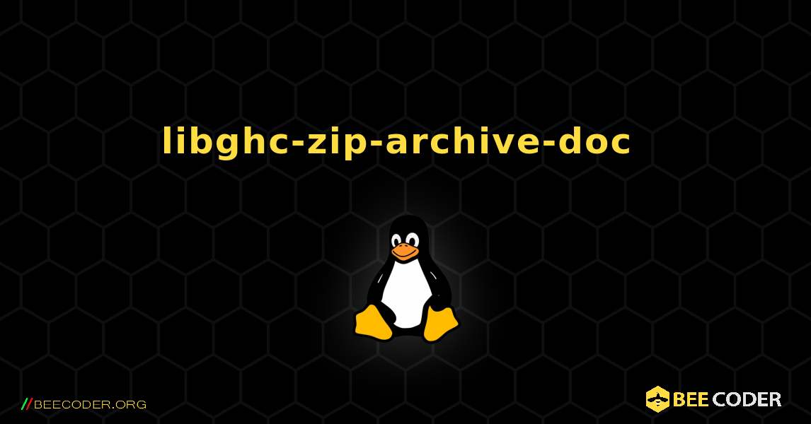 libghc-zip-archive-doc  のインストール方法. Linux